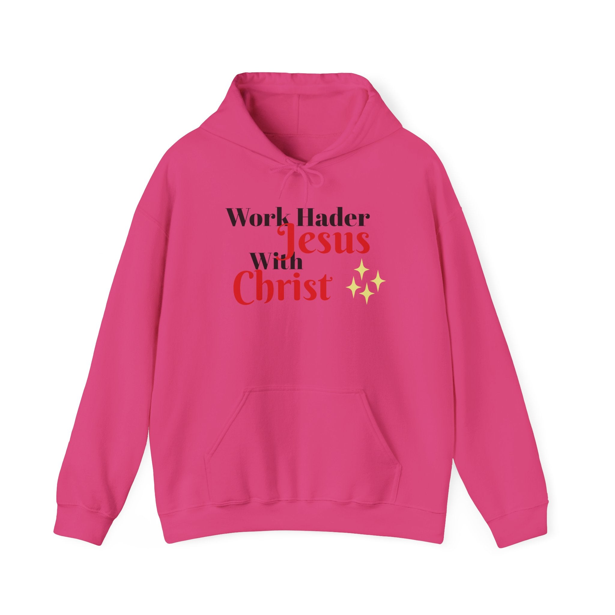 "Work Harder with Jesus" Hoodie