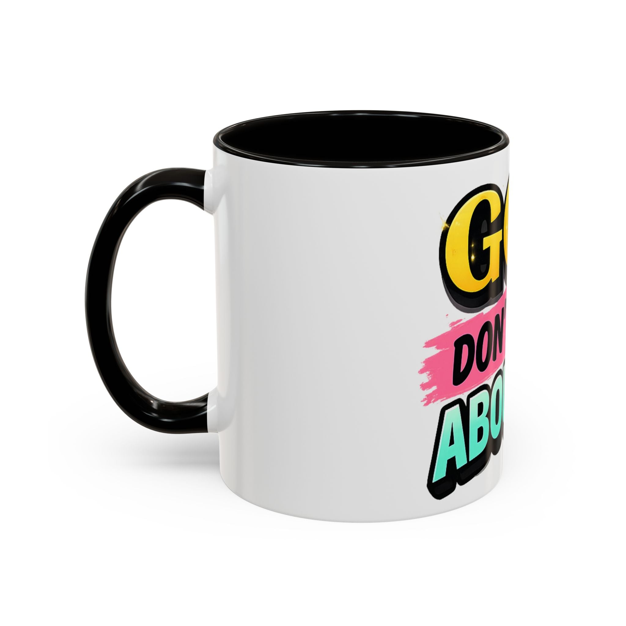 God Don't Play About Me Mug — Colorful Faith Coffee Cup (11oz/15oz)