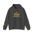 God Before All Unisex Heavy Blend™ Hooded Sweatshirt