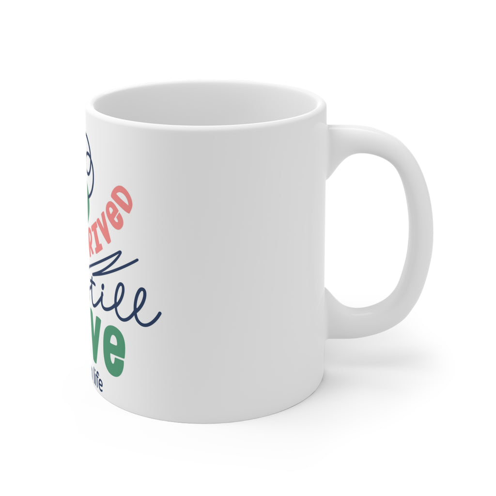 Sleep Deprived But Still Alive Mug - #MomLife Coffee Cup (11oz)