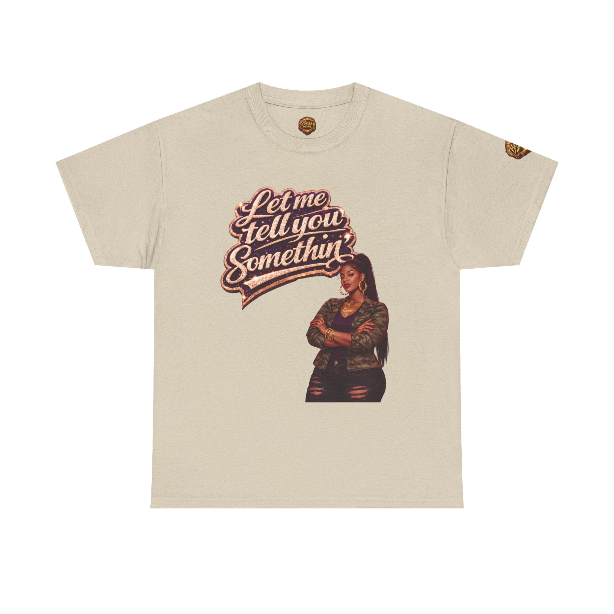 Let Me Tell You Something tee | Woman with arms crossed, retro script design