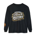 Product of Black History Long Sleeve T-Shirt | Black History Typography