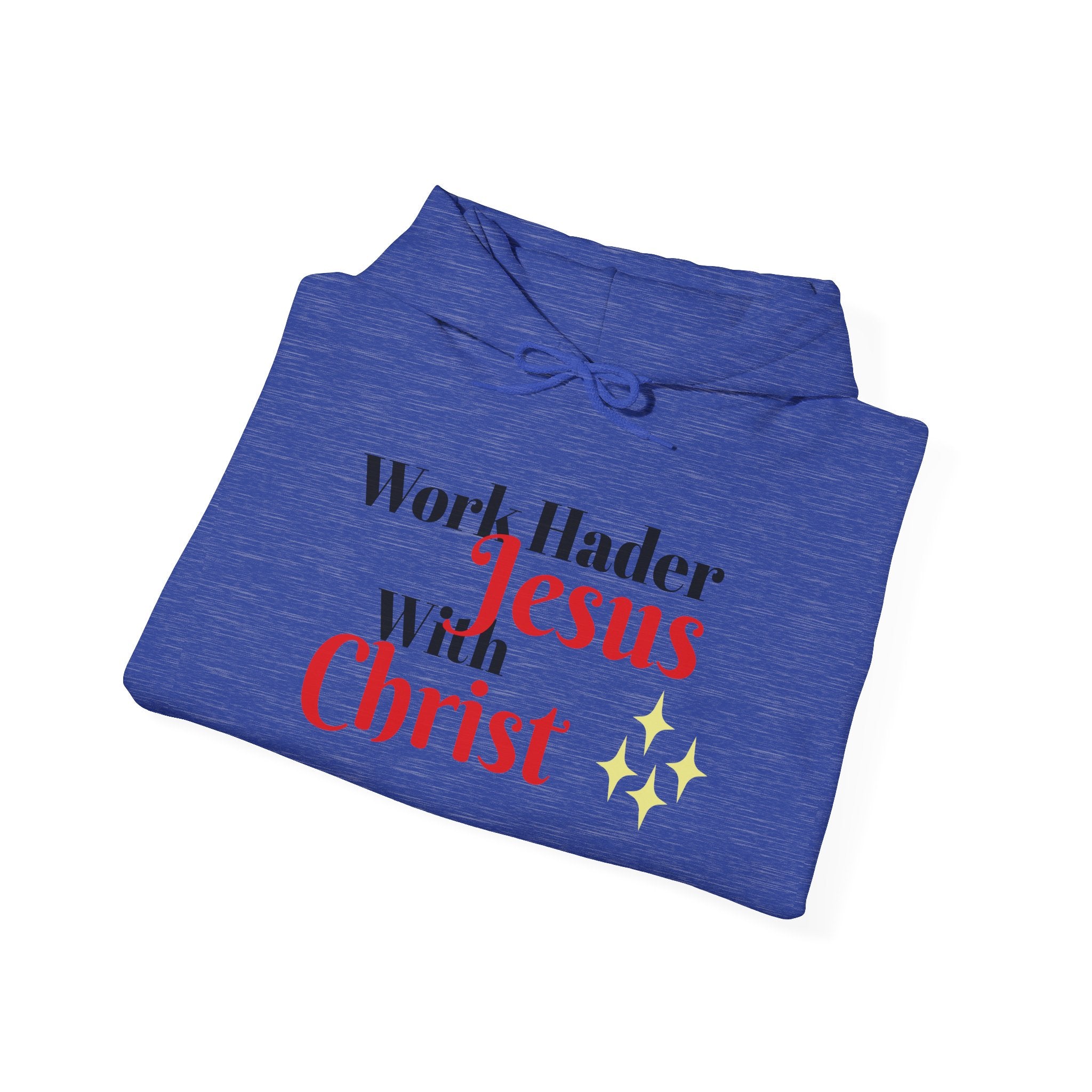 "Work Harder with Jesus" Hoodie