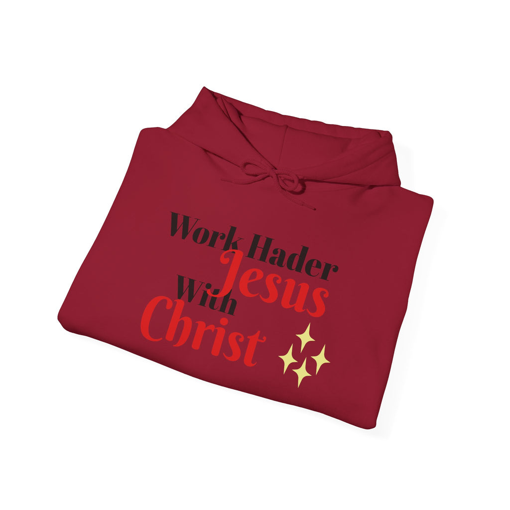 "Work Harder with Jesus" Hoodie