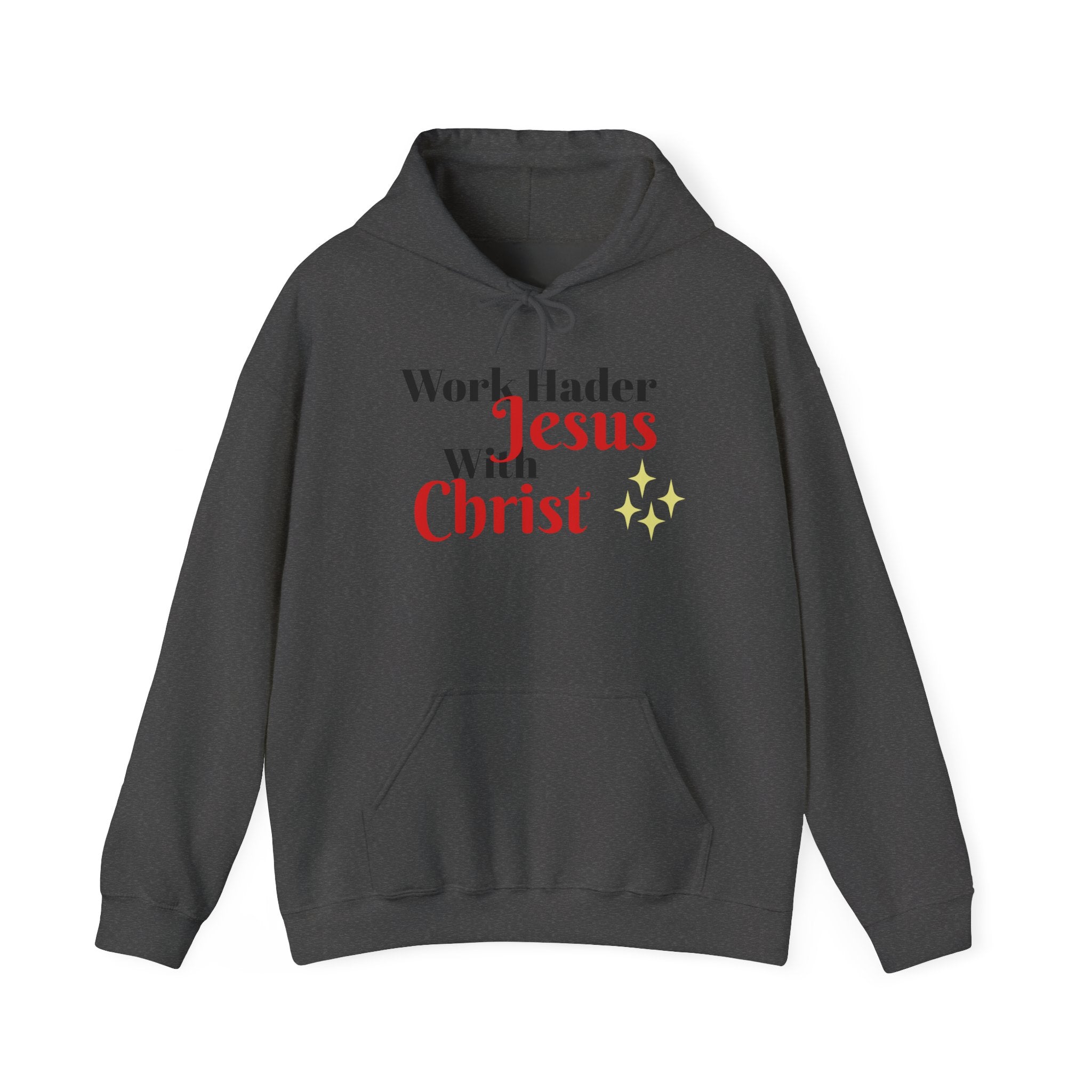 "Work Harder with Jesus" Hoodie