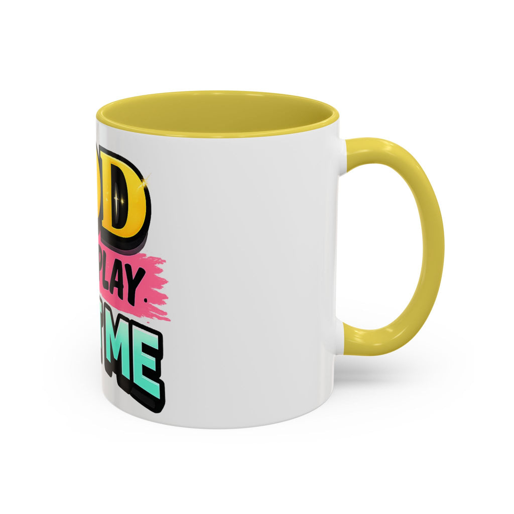 God Don't Play About Me Mug — Colorful Faith Coffee Cup (11oz/15oz)