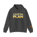 A Black Man With A Plan Hoodie | White Pullover Sweatshirt