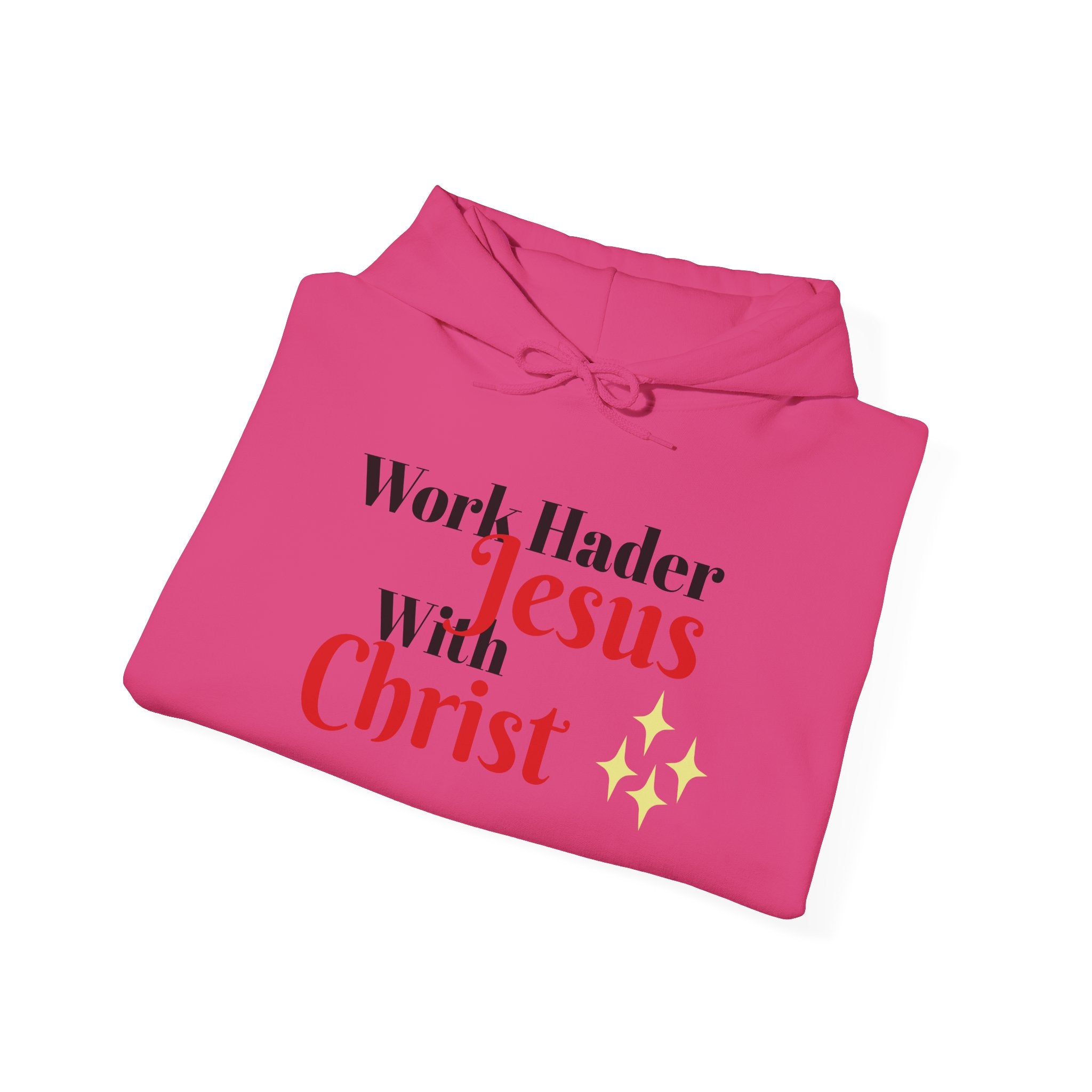 "Work Harder with Jesus" Hoodie