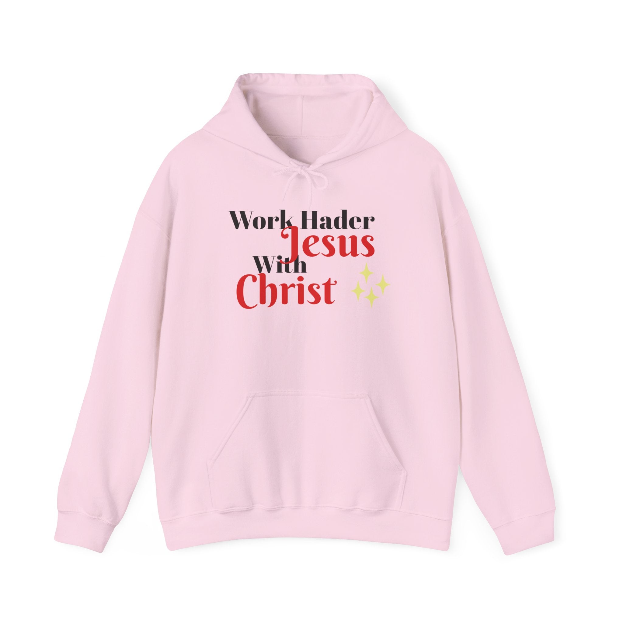 "Work Harder with Jesus" Hoodie