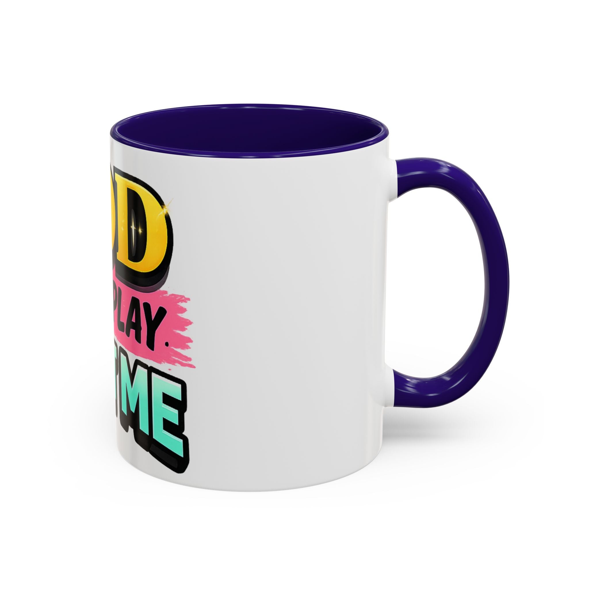 God Don't Play About Me Mug — Colorful Faith Coffee Cup (11oz/15oz)