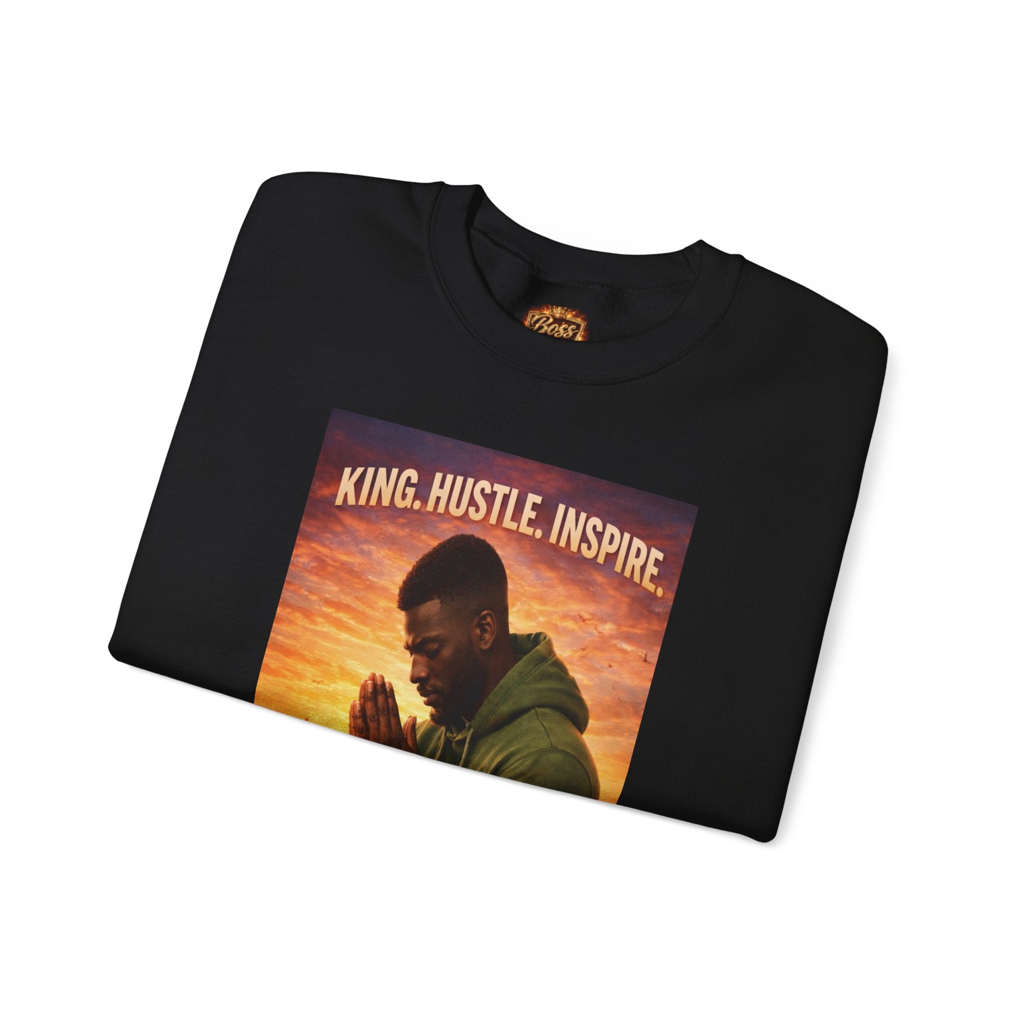 King Hustle Inspire Prayer Pose Sweatshirt | Motivational Urban Portrait