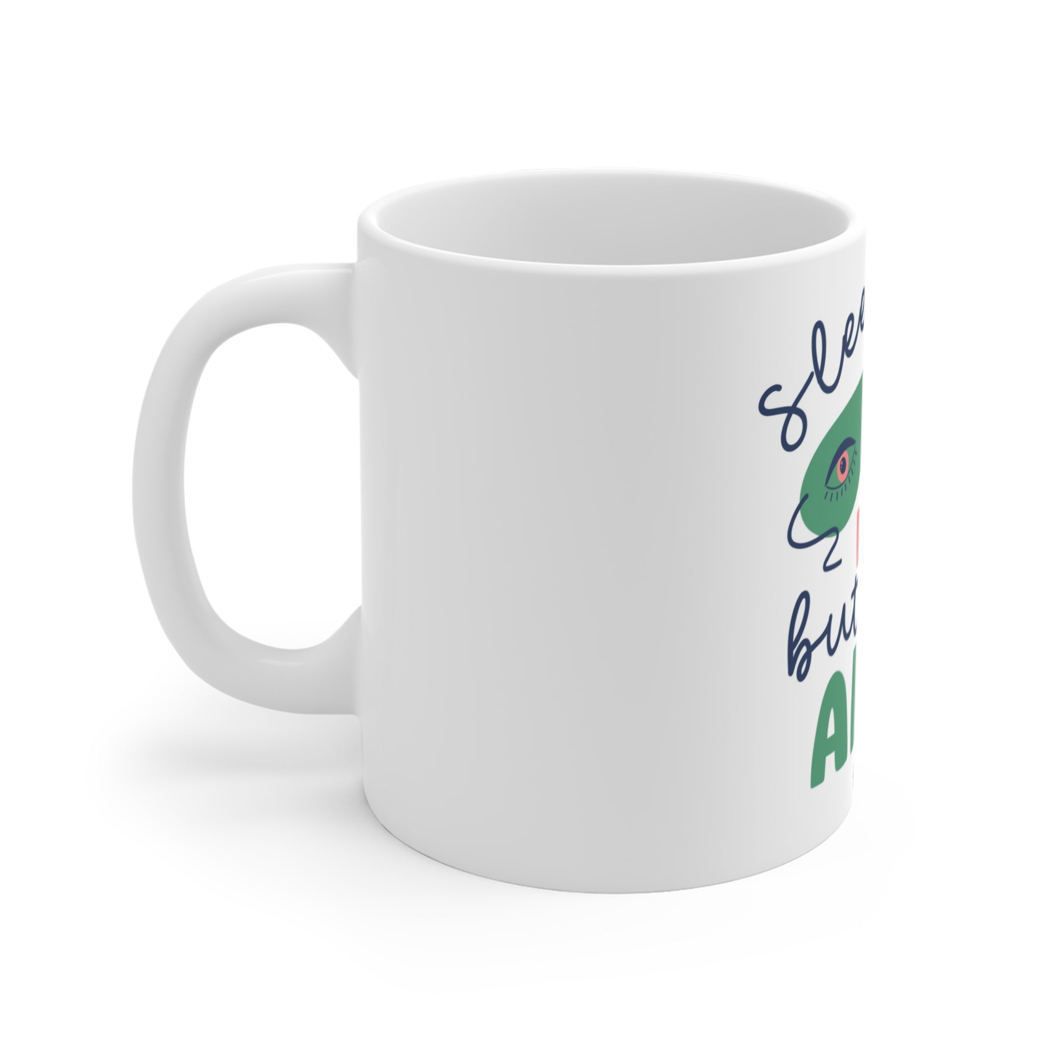 Sleep Deprived But Still Alive Mug - #MomLife Coffee Cup (11oz)