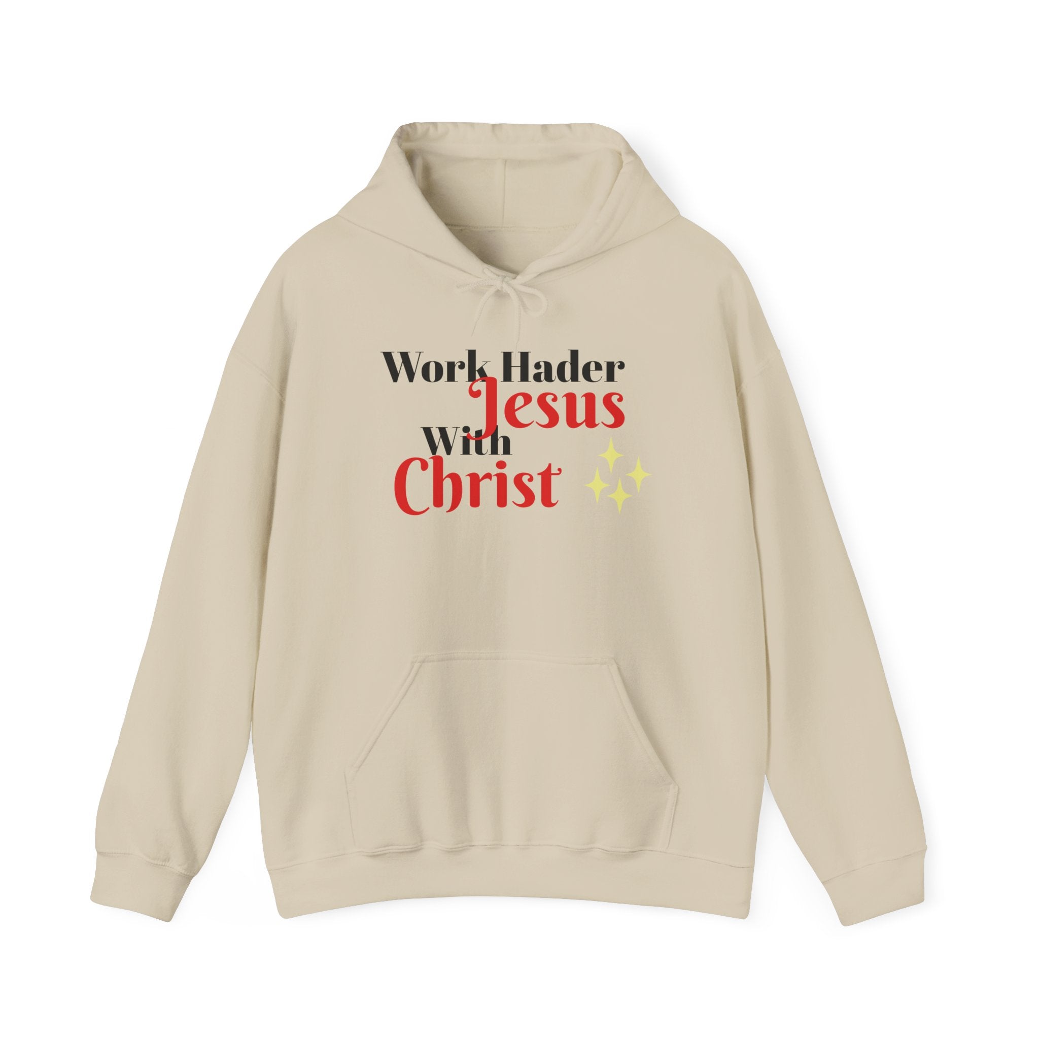 "Work Harder with Jesus" Hoodie
