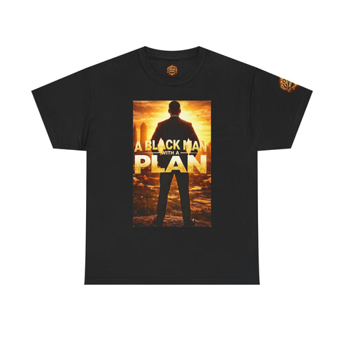 A Black Man With A Plan T-Shirt | Motivational Graphic Tee